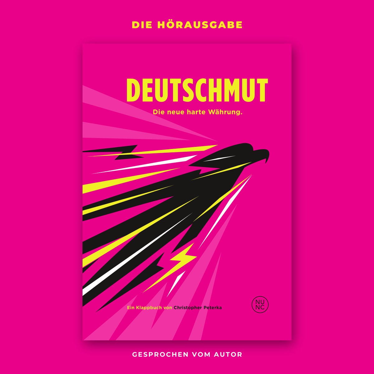 Cover der Hörausgabe: DEUTSCHMUT – Die neue harte Währung, gesprochen vom Autor